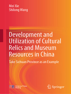 cover image of Development and Utilization of Cultural Relics and Museum Resources in China